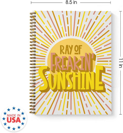Ray Of Freakin Sunshine Spiral Notebook – 8.5"x11"