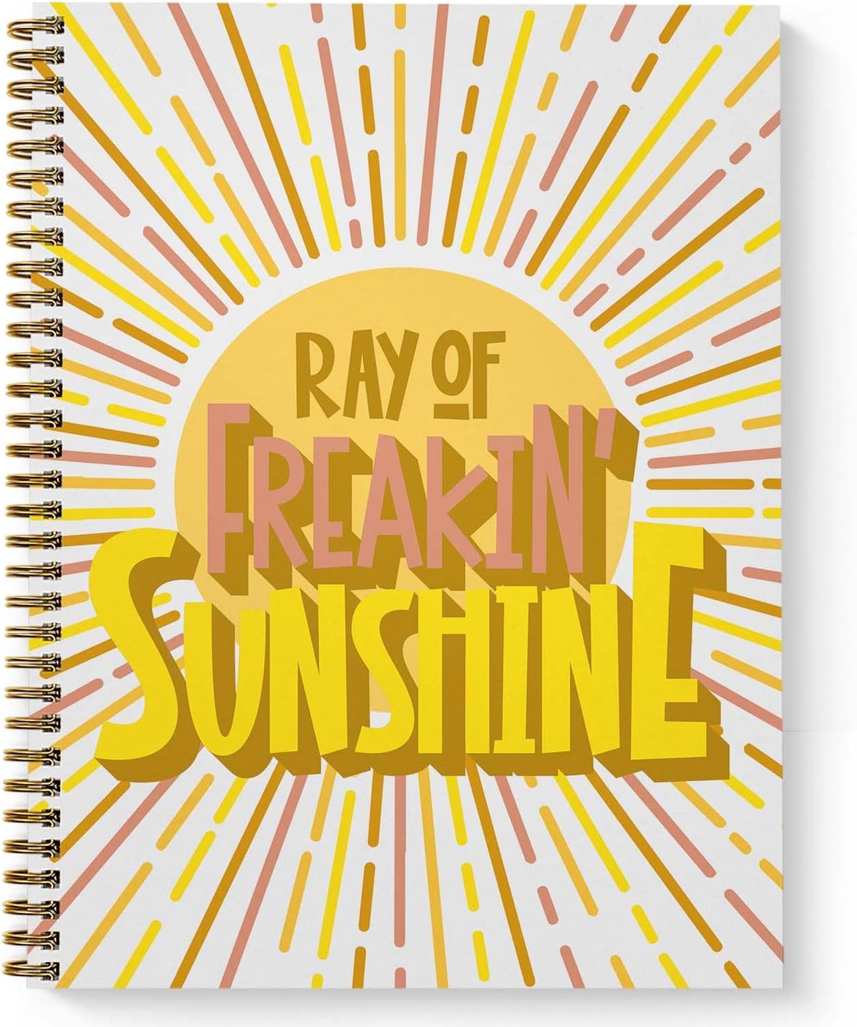 Ray Of Freakin Sunshine Spiral Notebook – 8.5"x11"